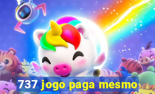 737 jogo paga mesmo